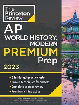 Princeton Review AP World History Modern Premium Prep 2023