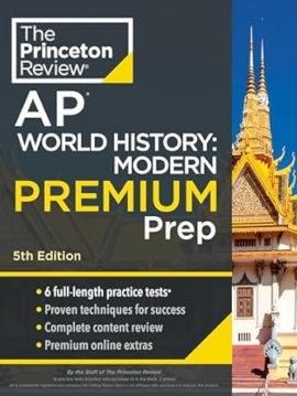 Princeton Review AP World History Modern Premium Prep 5th Edition